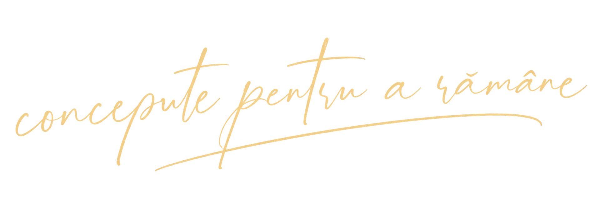 concepute pentru a rămâne